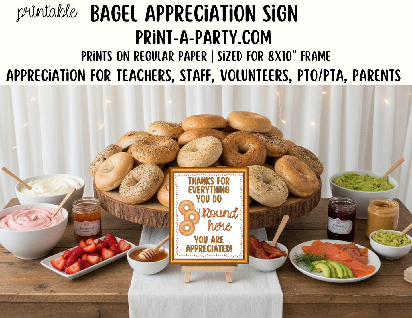 Bagel Appreciation Sign - Printable Decor for Teacher, Staff, Employee, Volunteer, PTO PTA or Parents