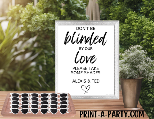 Editable Wedding Sign: SUNGLASSES SIGN - Don't Be Blinded By Our Love - Please Take Some Shades, Printable Canva Template for Outdoor or Garden Weddings