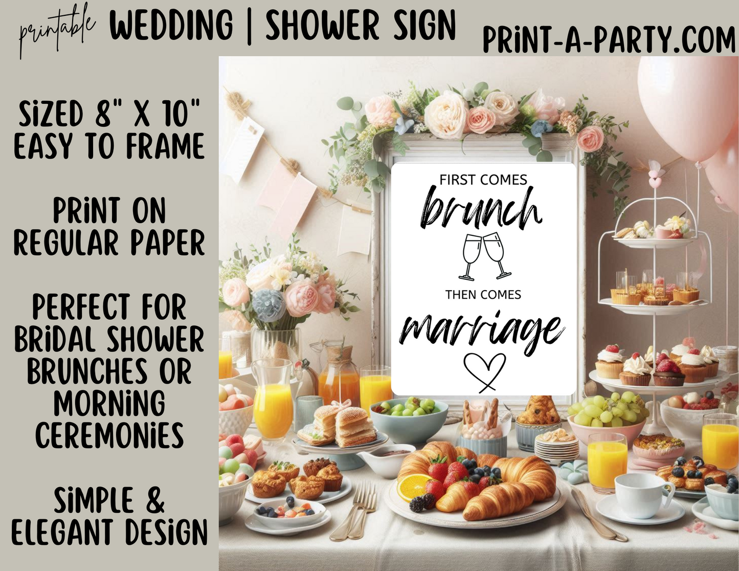 BRUNCH SIGN | FIRST COMES BRUNCH, THEN COMES MARRIAGE | Printable Wedding Brunch Sign | Bridal Shower Brunch Sign