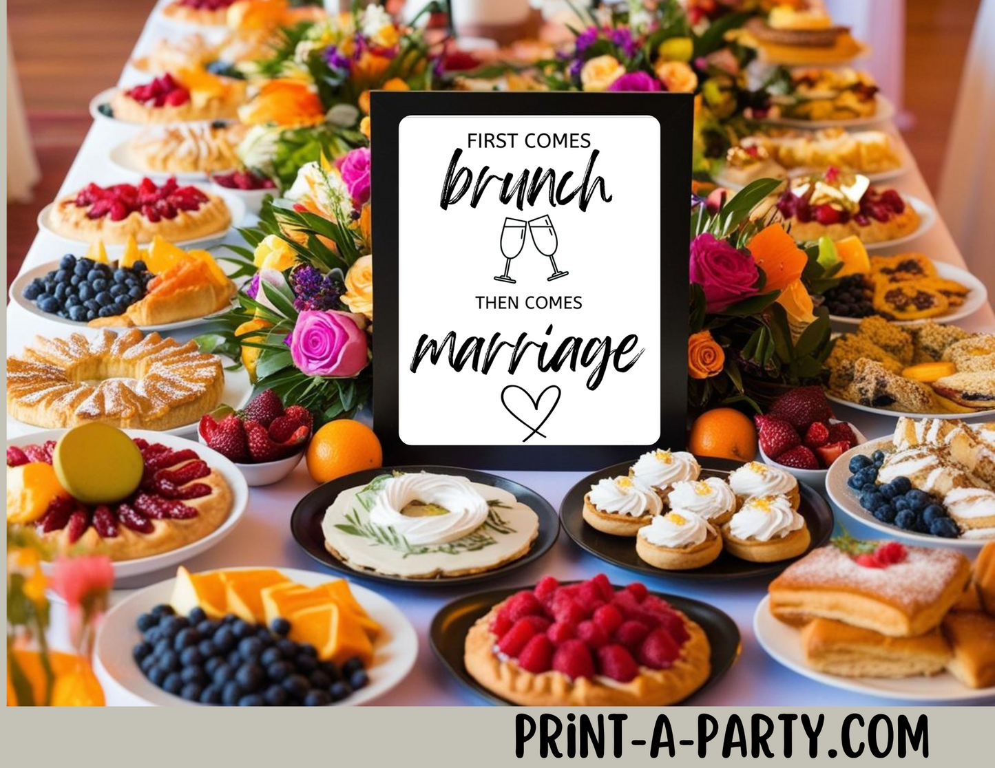 BRUNCH SIGN | FIRST COMES BRUNCH, THEN COMES MARRIAGE | Printable Wedding Brunch Sign | Bridal Shower Brunch Sign
