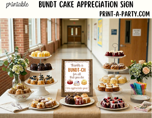 Bundt Cake Appreciation Sign - Printable Decor for Teacher, Staff, Employee, Volunteer, PTO PTA or Parents