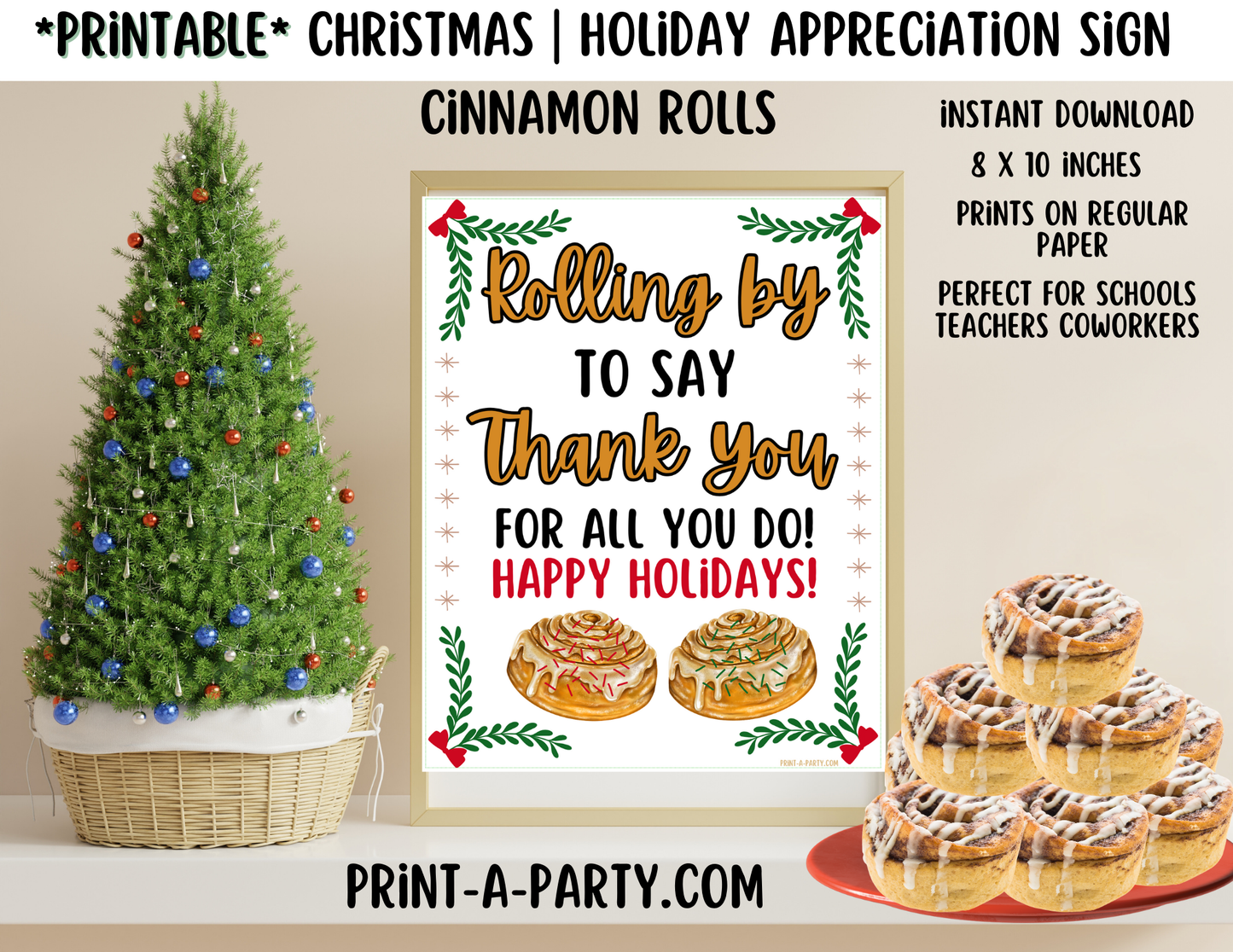 Appreciation Sign: Holiday CINNAMON ROLLS | Christmas Holiday Appreciation Sign | Rolling By to Say Thank You For All You Do! | Holiday Party | Teacher Appreciation Sign | Christmas Cinnamon Roll Sign | Employee Staff Appreciation