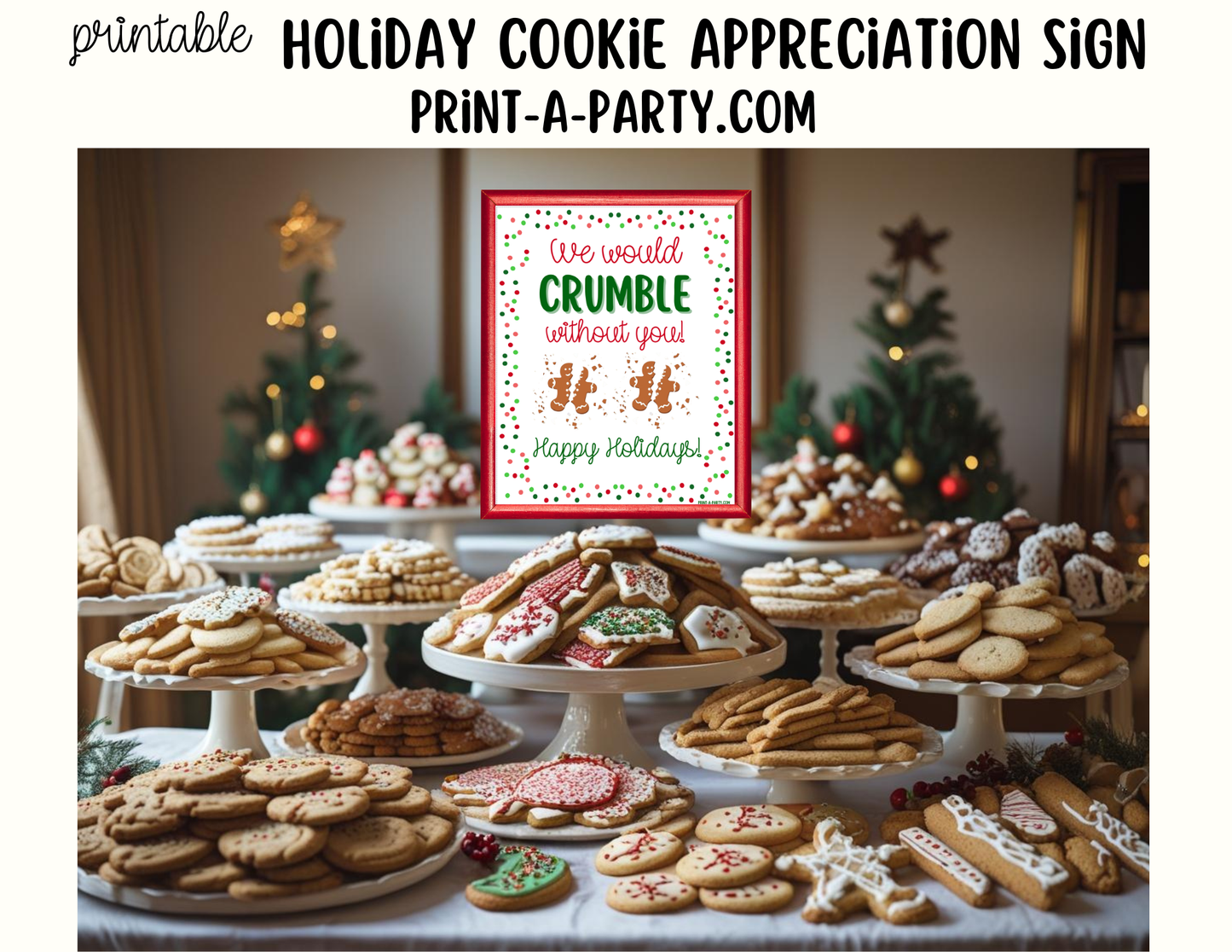 Holiday Christmas Cookies Appreciation Sign - Printable Decor for Teacher, Staff, Employee, Volunteer, PTO PTA or Parents