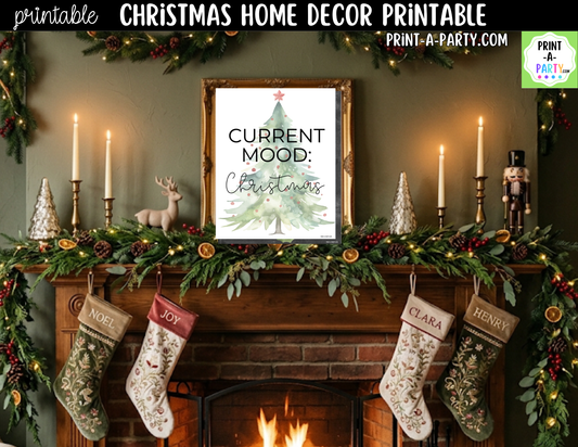Current Mood Christmas Printable Sign - Watercolor Christmas Tree Wall Art - Minimalist Holiday Decor 8x10 and 5x7