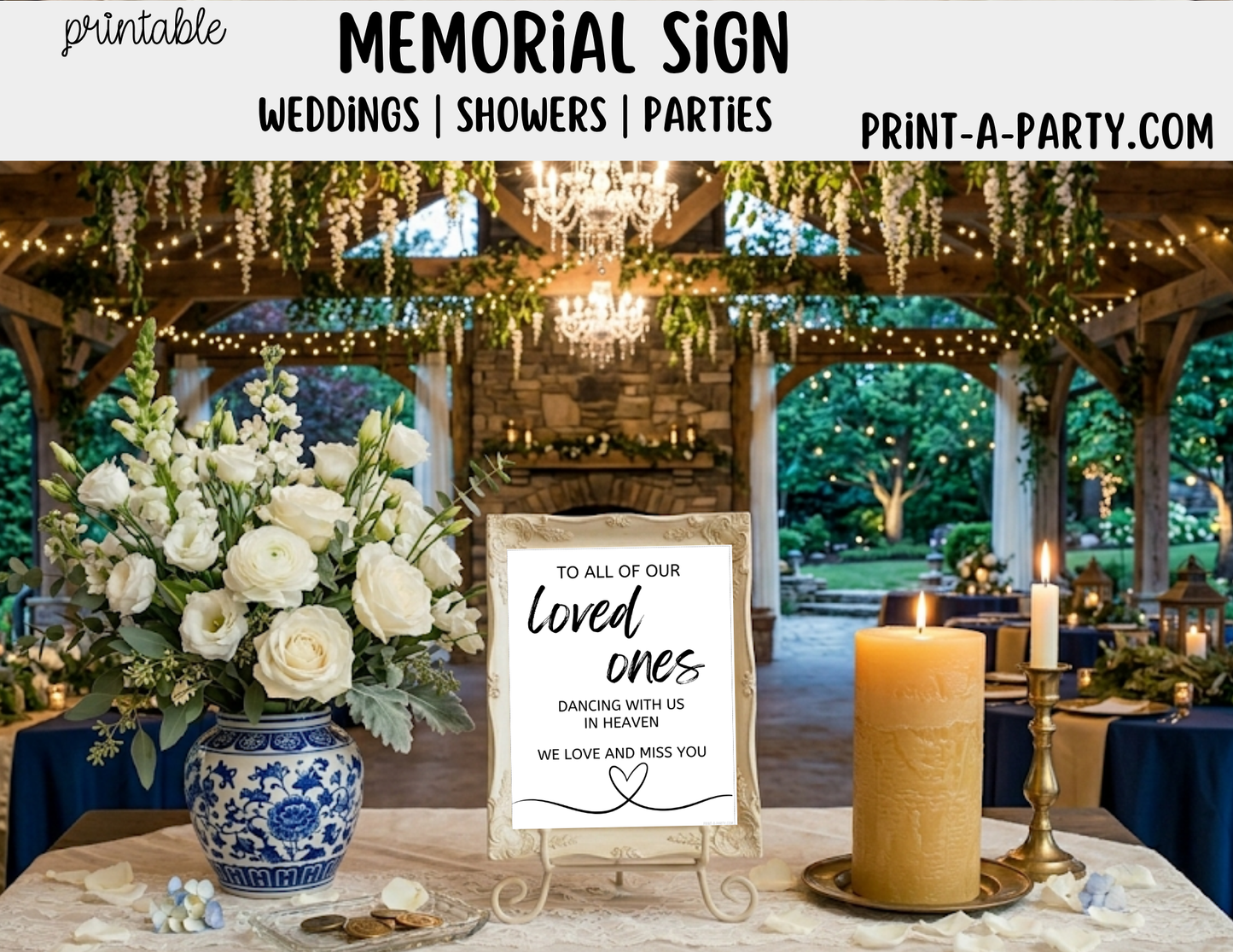 Printable Memorial Sign (8x10) - PDF Wedding Decor
