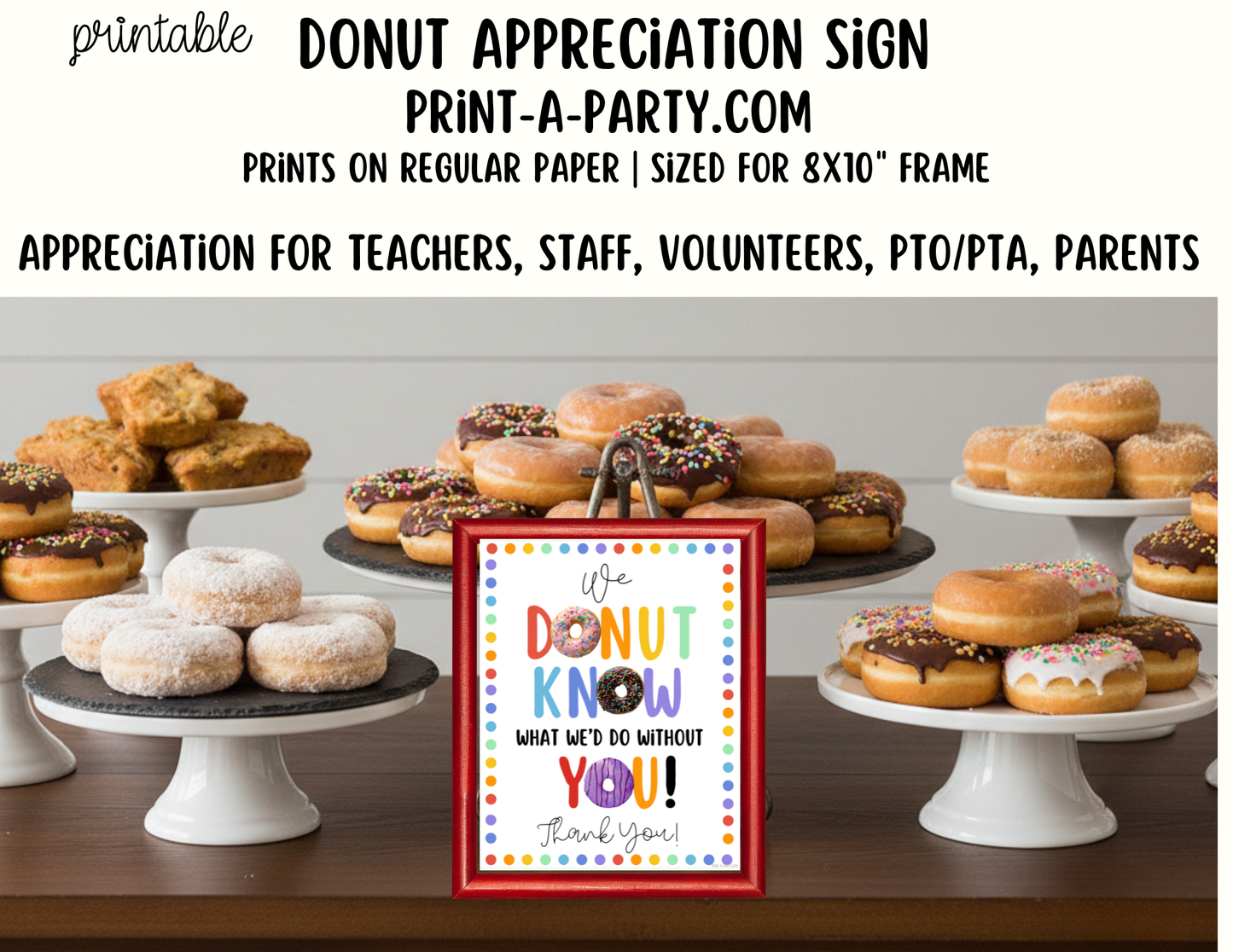 Donut Appreciation Sign - Printable Decor for Teacher, Staff, Employee, Volunteer, PTO PTA or Parents