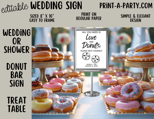 Editable Wedding Sign: DONUT SIGN - All You Need is Love and Donuts - Dessert Table Sign - Printable Template for Weddings, Showers, and Dessert Tables