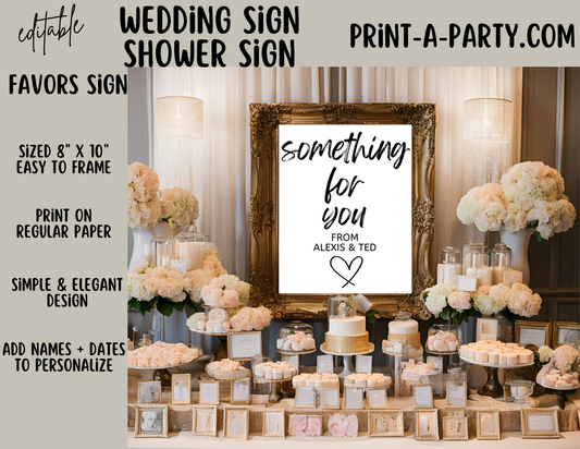 Editable Wedding Sign: FAVORS SIGN - Something For You - Canva Printable for Weddings, Showers and more