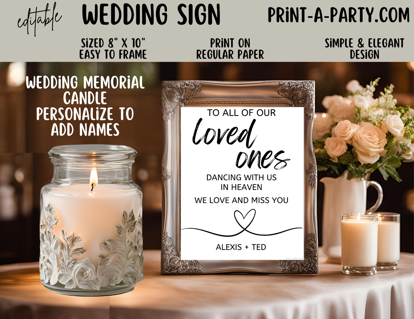 Editable Wedding Sign: MEMORIAL Sign – Editable and Printable Canva Template: To All Our Loved Ones Dancing with Us in Heaven