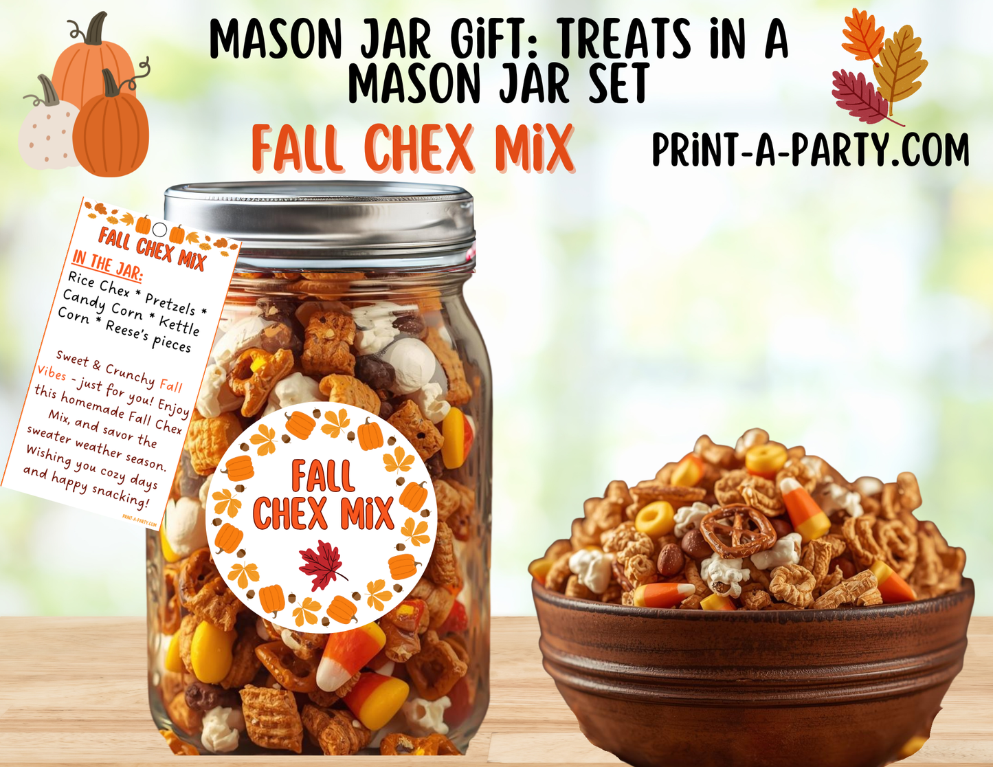MASON JAR GIFT: Fall Chex Mix in a Mason Jar Gift Printable Kit - DIY Autumn Snack Mix for Teachers, Neighbors, Coworkers and more!