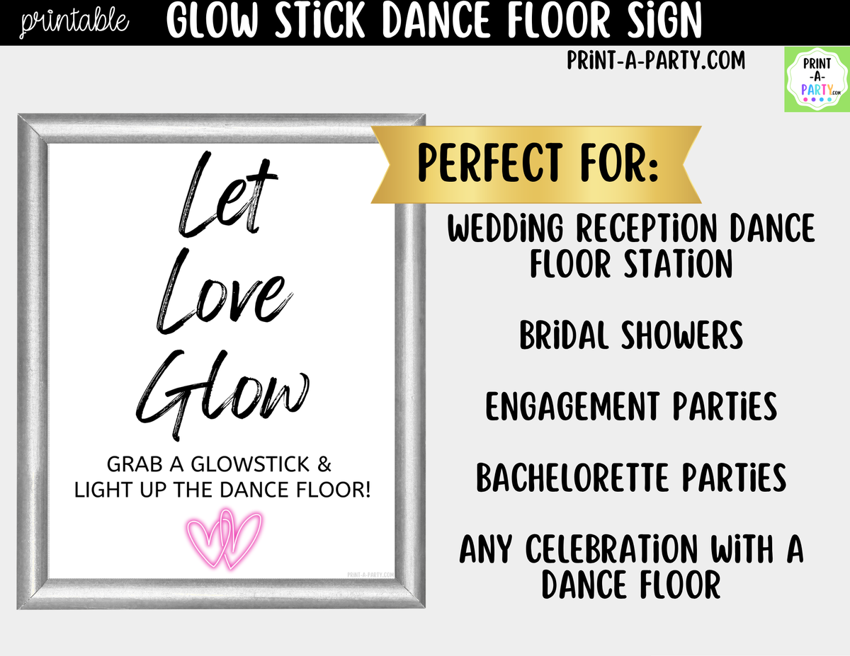 Let Love Glow Sign Printable – Wedding Glow Stick Dance Floor