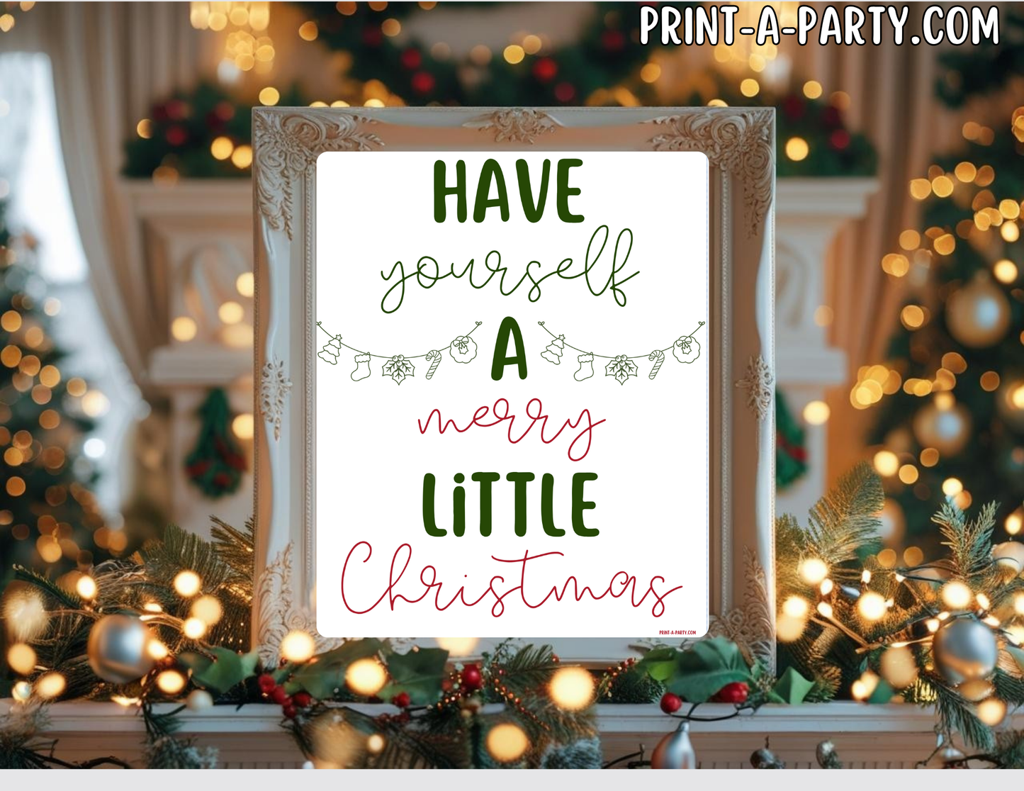 HAVE YOURSELF A MERRY LITTLE CHRISTMAS Printable Sign white | Holiday Wall Art | Christmas Quote Word Art | 8x10 and 5x7 Instant Download