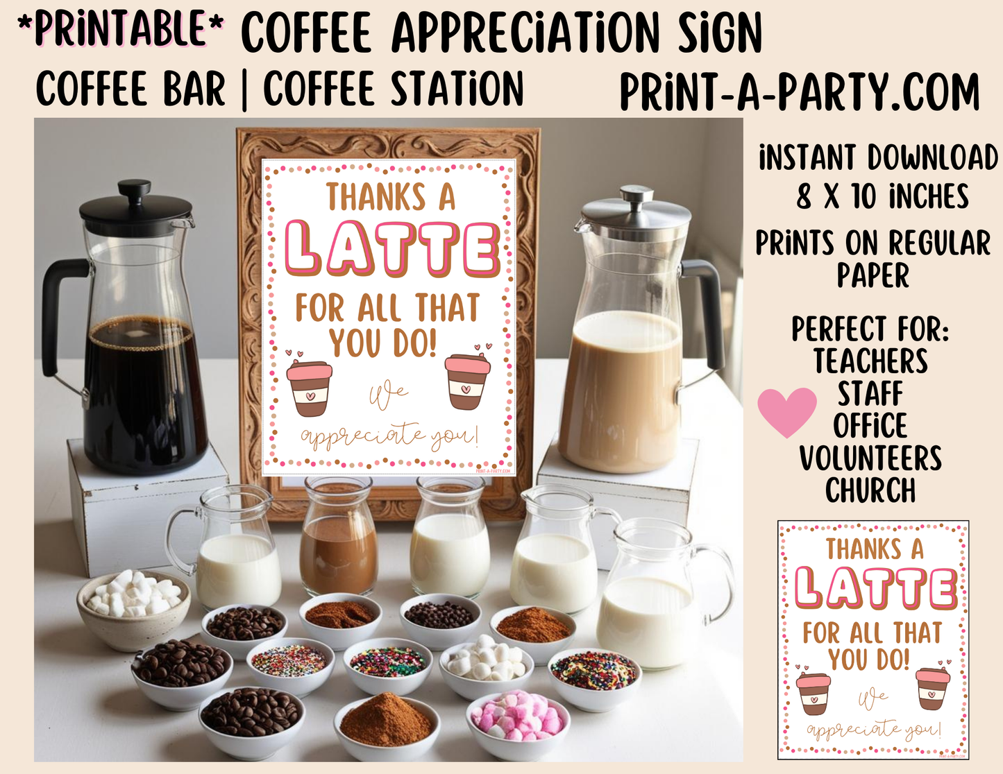 Appreciation Sign: COFFEE BAR | COFFEE STATION | Thanks A Latte For All That You Do! | Teacher Staff Co-worker Volunteer appreciation