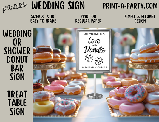 ALL YOU NEED IS LOVE AND DONUTS - Printable Dessert Bar Sign for Showers, Weddings, Engagement Parties