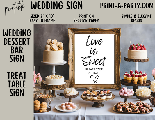 LOVE IS SWEET - Printable Dessert Bar Sign for weddings, showers, engagement parties