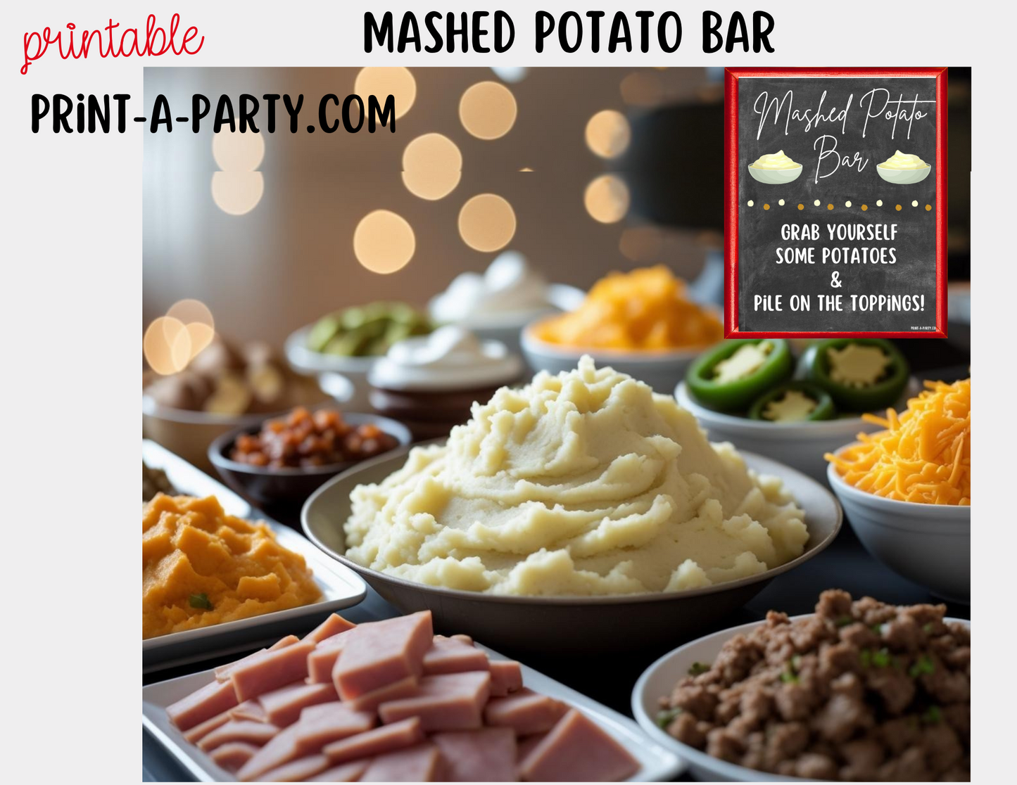 Mashed Potato Bar - Printable Sign & Toppings Tent Cards - Perfect for Birthdays, Buffets, Showers, Parties, or Holidays