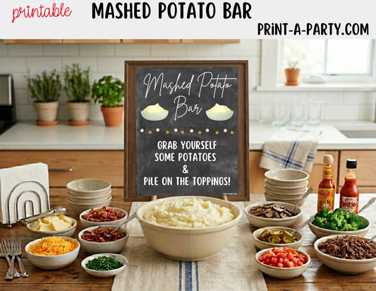 Mashed Potato Bar - Printable Sign (8x10) & Toppings Tent Cards - For Party Buffets