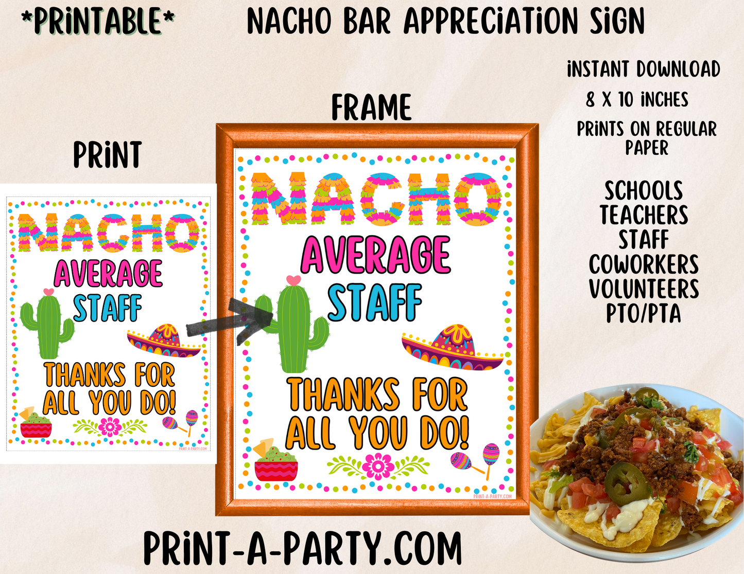 Appreciation Sign: NACHO TACO BAR | NACHO STATION | Nacho Average Staff - Thanks For All You Do! | Teacher Staff Co-worker Volunteer appreciation