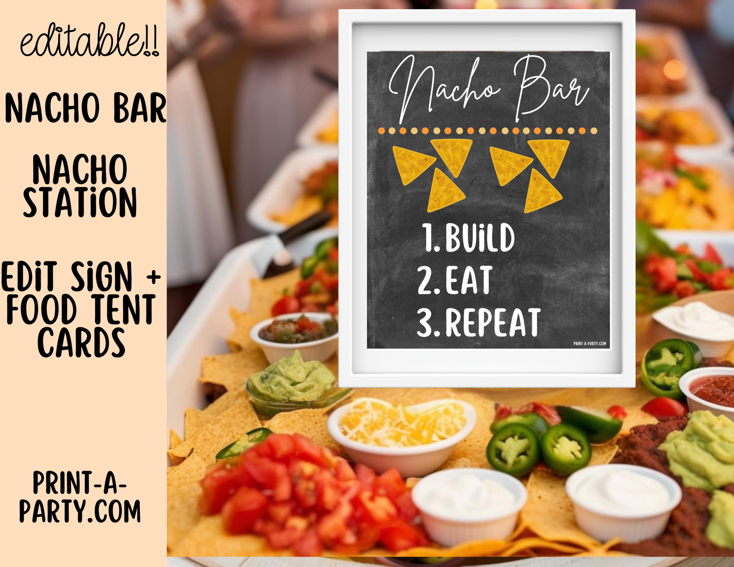 EDITABLE NACHO BAR | NACHO STATION Setup - CHALKBOARD | Make your own Nachos Sign | Nacho Buffet Station Setup for parties, events, office, holidays and more!