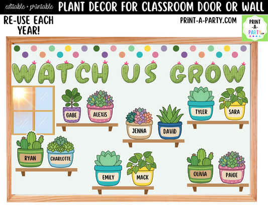 Plant-themed Printable Classroom Decor Kit for Doors, Boards, Hallways - Watch Us Grow