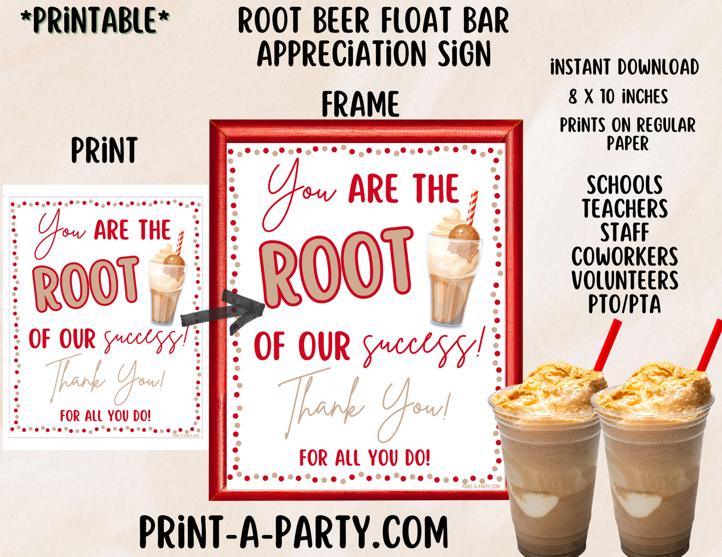 Appreciation Sign - Root Beer Float Appreciation Sign Printable | “You Are the ROOT of Our Success” | 8x10 Employee & Teacher Appreciation