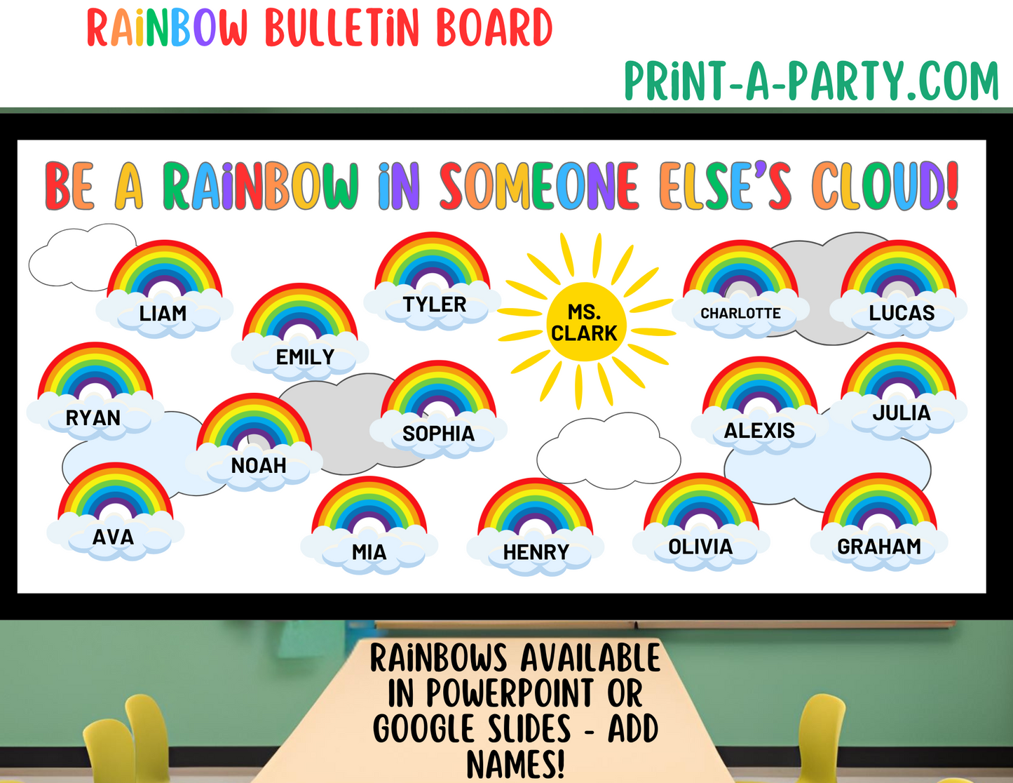 BACK TO SCHOOL: Bulletin Board Display for Classroom | Rainbow Bulletin Board | Customizable Rainbows lets you add names | Rainbow Spring Bulletin Board