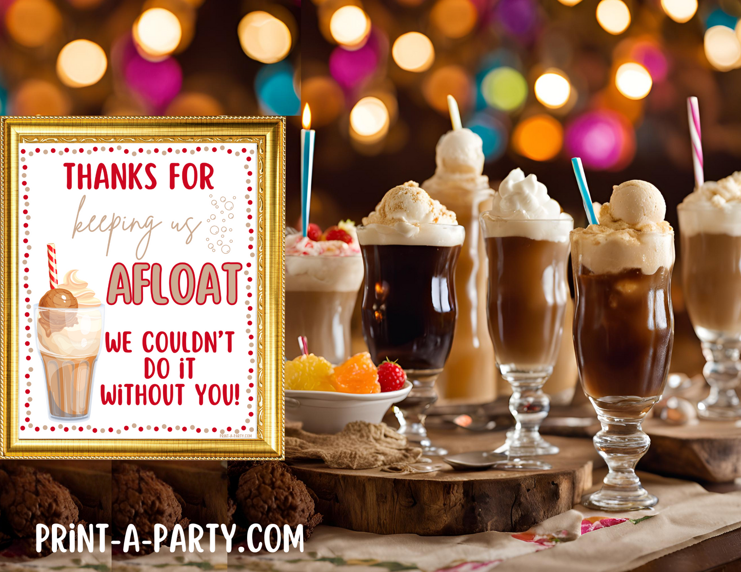 Appreciation Sign: ROOT BEER FLOAT BAR | Root Beer Float STATION | Thanks For Keeping Us AFLOAT! | Teacher Staff Co-worker Volunteer appreciation