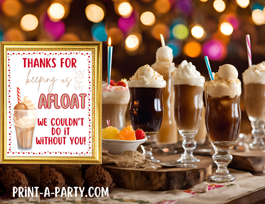 Appreciation Sign: ROOT BEER FLOAT BAR | Root Beer Float STATION | Thanks For Keeping Us AFLOAT! | Teacher Staff Co-worker Volunteer appreciation