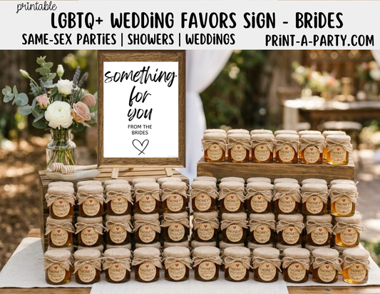 LGBTQ+ Printable Wedding Favor Sign - From the Brides (8x10) – PDF
