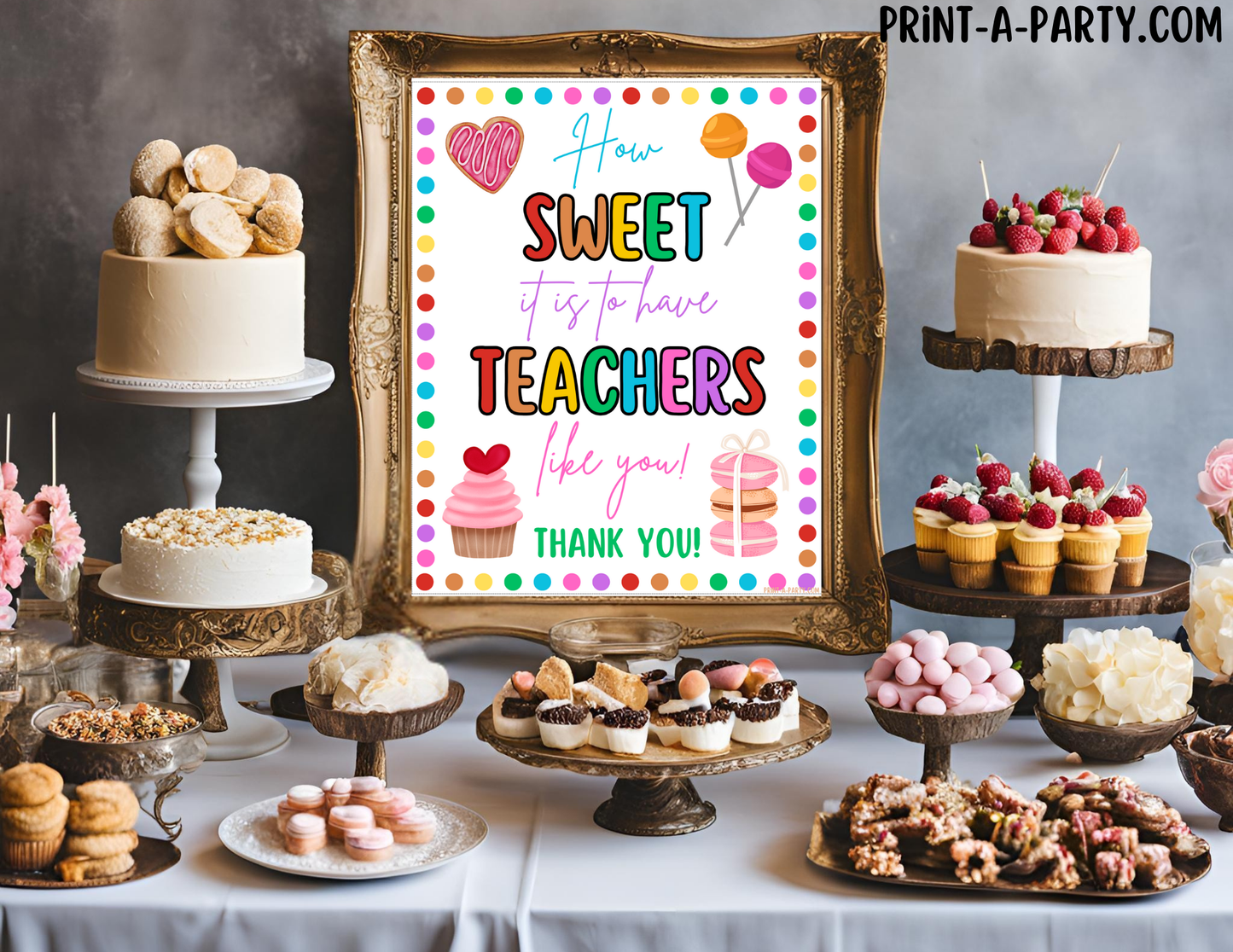 Appreciation Sign: Sweet Treat Teacher Appreciation Sign | Printable 8x10 Dessert Table Decor