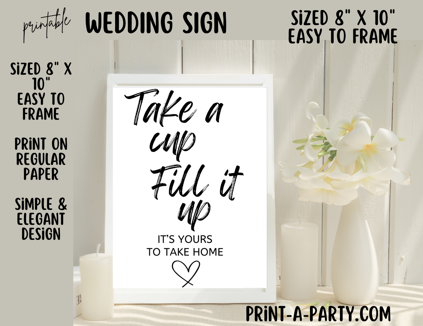 TAKE A CUP, FILL IT UP SIGN | Printable Wedding Sign | Wedding Sign | Wedding Favor Sign | Bridal Shower Favor Sign