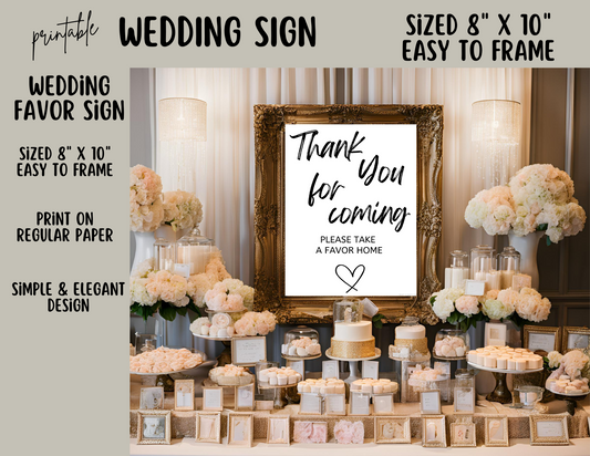 THANK YOU FOR COMING Sign | Please take a Favor Sign | Printable Wedding Sign for Wedding Receptions, Bridal Showers or Engagement Parties