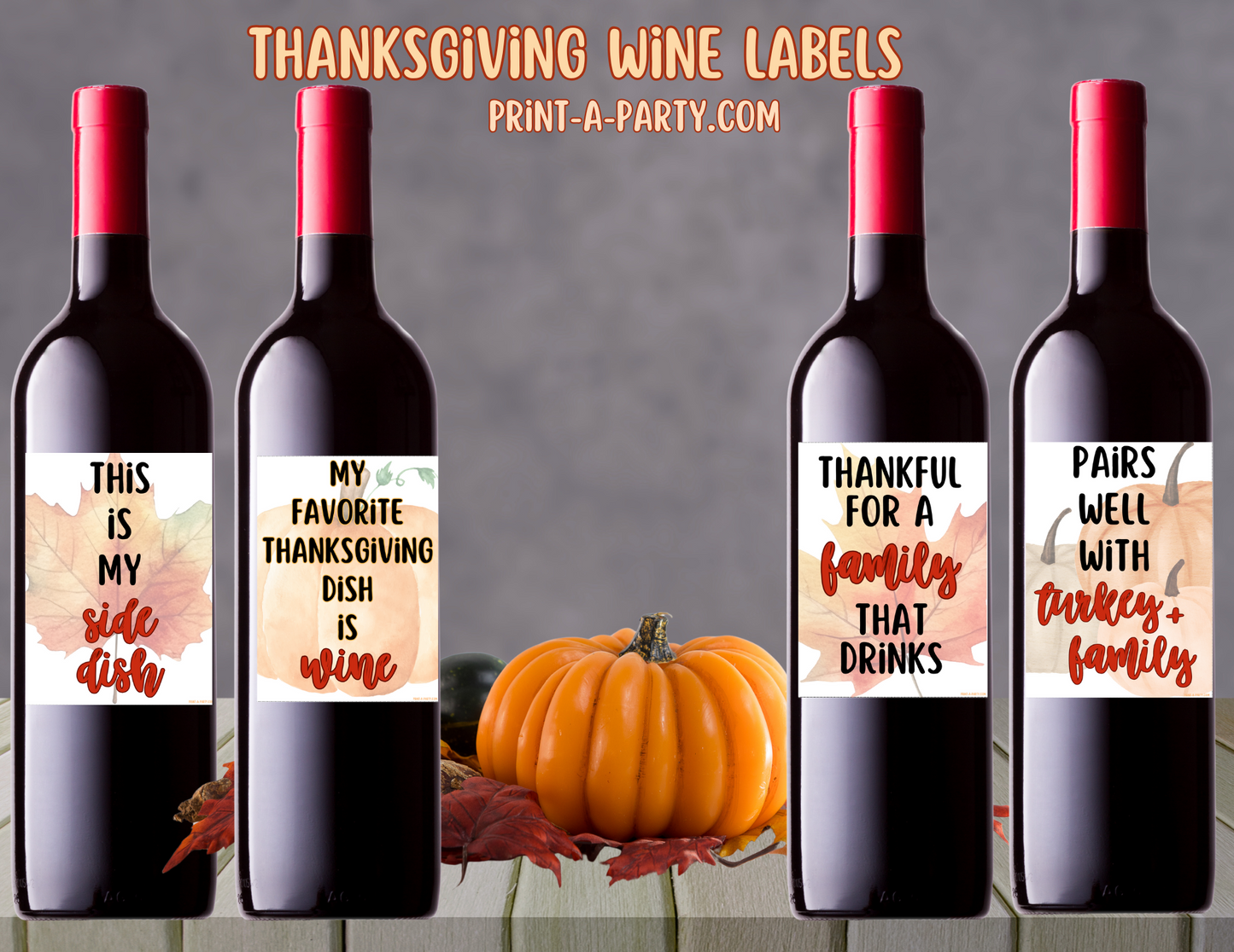 WINE LABELS: Printable Thanksgiving Wine Labels – Funny & Sarcastic Labels for Holiday Host Gifts and Table Decor
