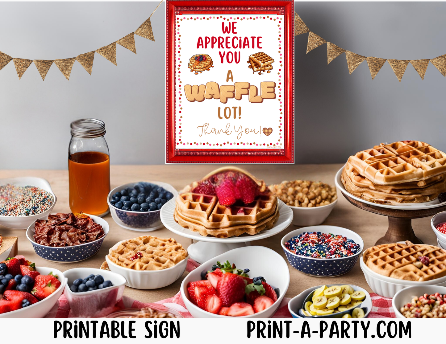 Appreciation Sign: WAFFLE BAR | WAFFLE STATION SETUP | We Appreciate You A Waffle Lot! | Teacher Appreciation | Co-worker Staff Volunteer appreciation
