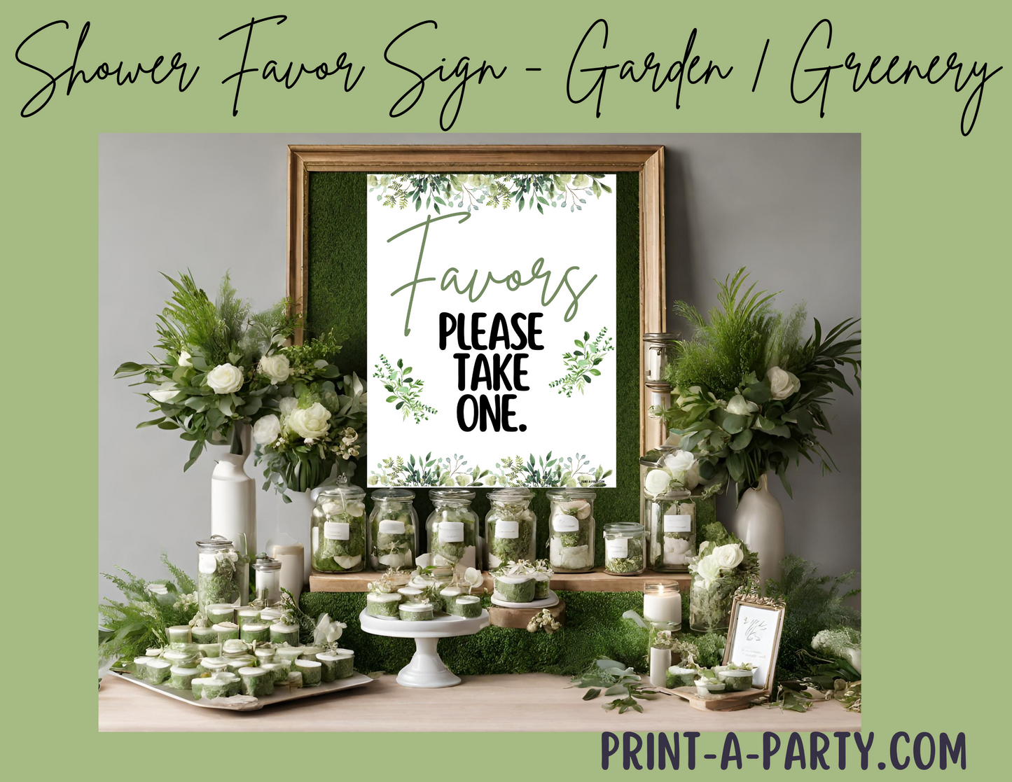 FAVORS SIGN - GARDEN GREENERY THEME | Engagement Party Favors | Bridal Wedding Shower Favors | Favors Please take one