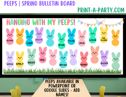 Bulletin Board Printable Display for Classroom - Peeps Theme for Spring - Customizable Peeps to add names or quotes for Classroom Decor