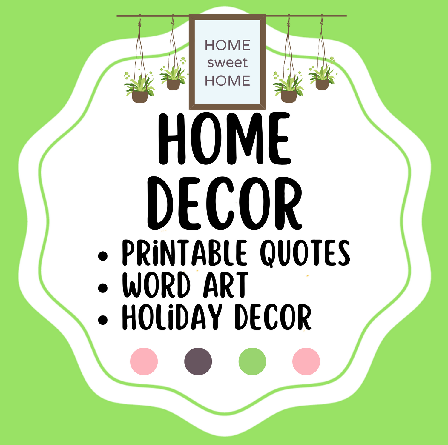 HOME DECOR | PRINTABLE QUOTES | WORD ART