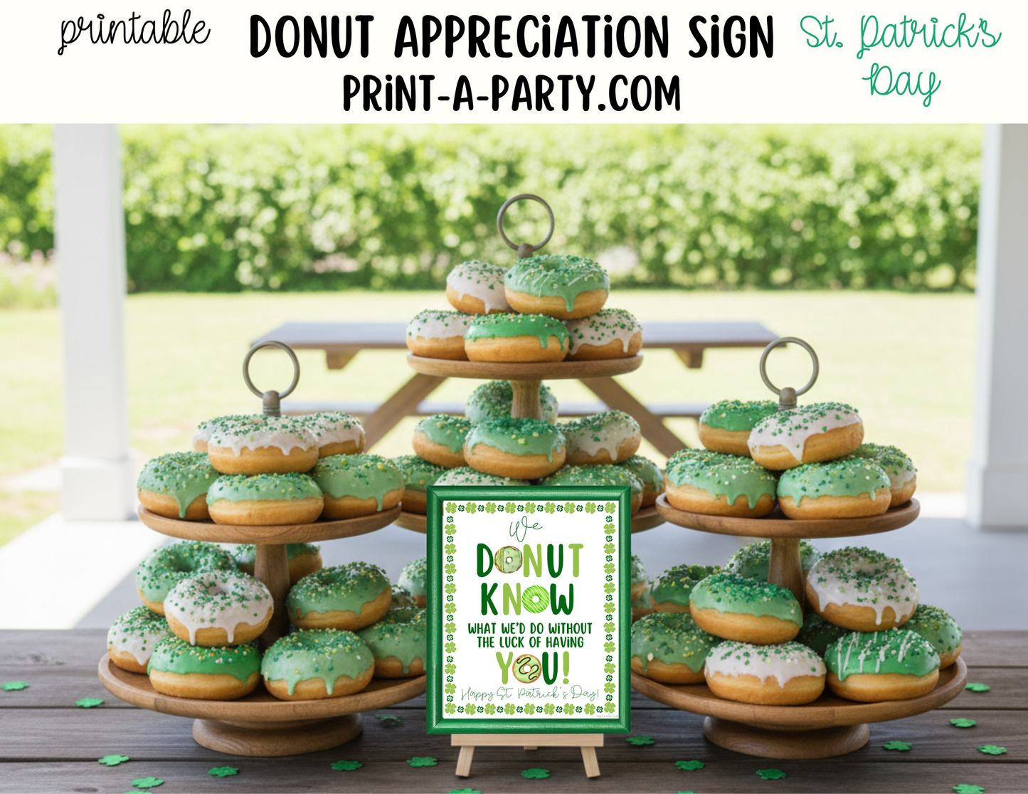 St. Patrick's Day Donut Appreciation Sign - Printable Decor for Teacher, Staff, Employee, Volunteer, PTO PTA or Parents