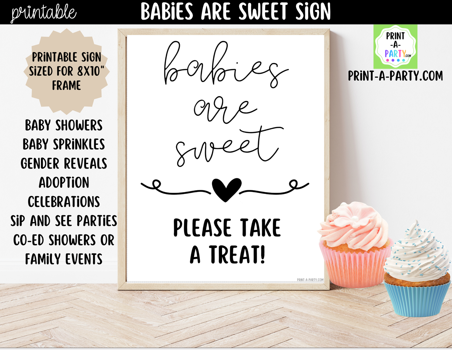 Babies Are Sweet Printable Sign (8x10) For Treat Tables or Dessert Stations – Baby Shower Decor
