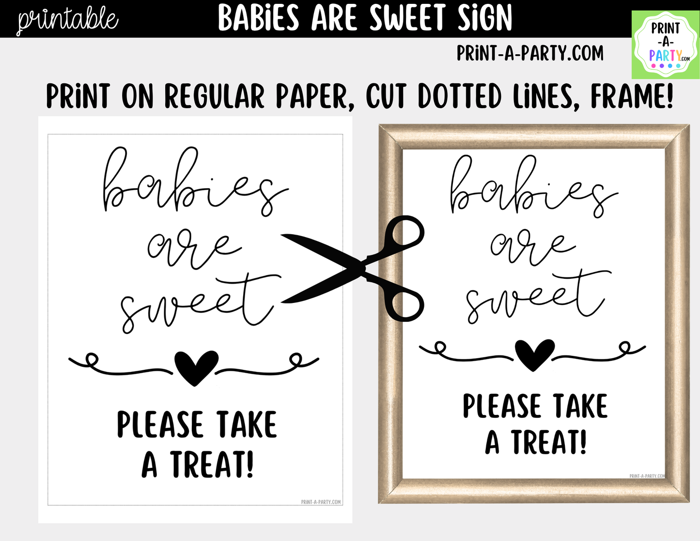 Babies Are Sweet Printable Sign (8x10) For Treat Tables or Dessert Stations – Baby Shower Decor