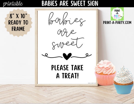Babies Are Sweet Sign Printable – Baby Shower Treat Table