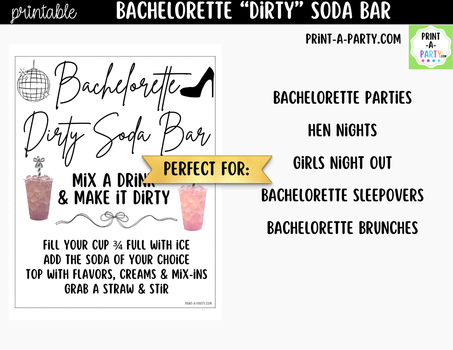 Bachelorette "Dirty" Soda Bar Kit - Printable Sign (8x10), Recipe Tent Cards (12 recipes!) + Shopping list