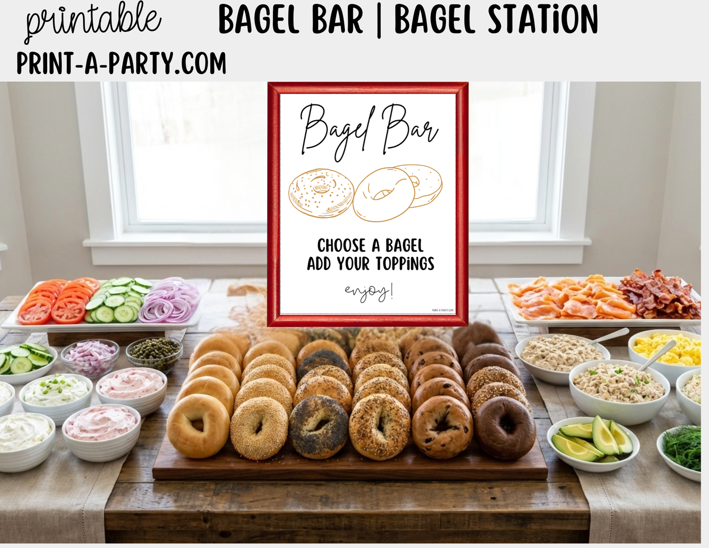Bagel Bar Sign & Topping Tent Cards - Printable Brunch Decor for Showers, Parties, Events