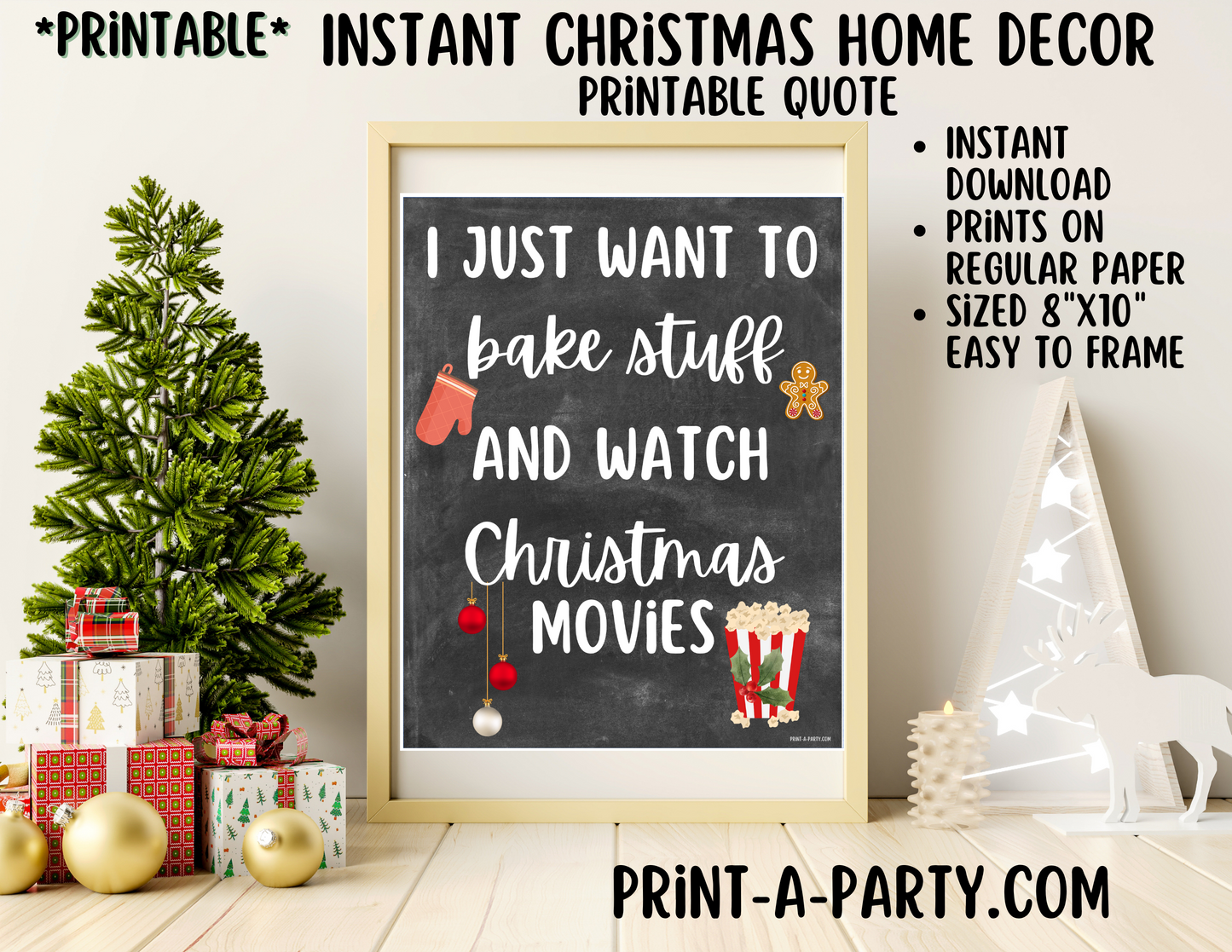 PRINTABLE HOME DECOR | Instant Christmas Holiday Decor | I Just Want To Bake Stuff and Watch Christmas Movies | Holiday Decor Ideas