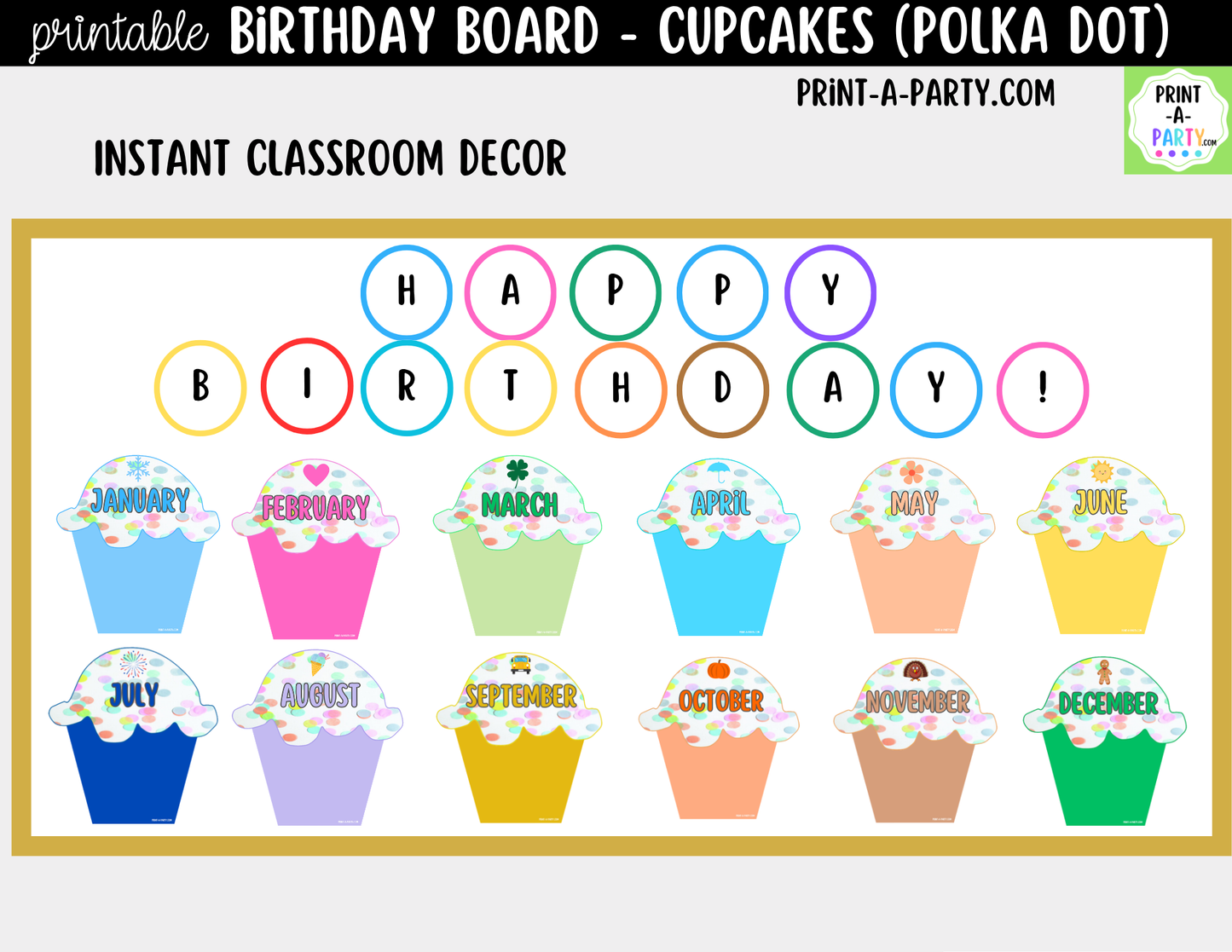 Birthday Bulletin Board Printable Display - Monthly Polka Dot Cupcake Theme for Classroom Decor