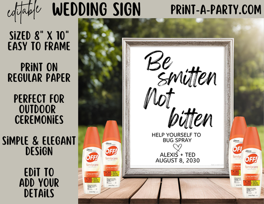 EDITABLE WEDDING EVENT SIGN: BE SMITTEN NOT BITTEN - Bug Spray Sign | Wedding Sign | Outdoor Wedding Sign | Garden Wedding Sign