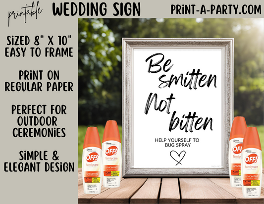 BE SMITTEN NOT BITTEN | Printable Wedding Sign | Outdoor Wedding Sign | Bug Spray Wedding Sign