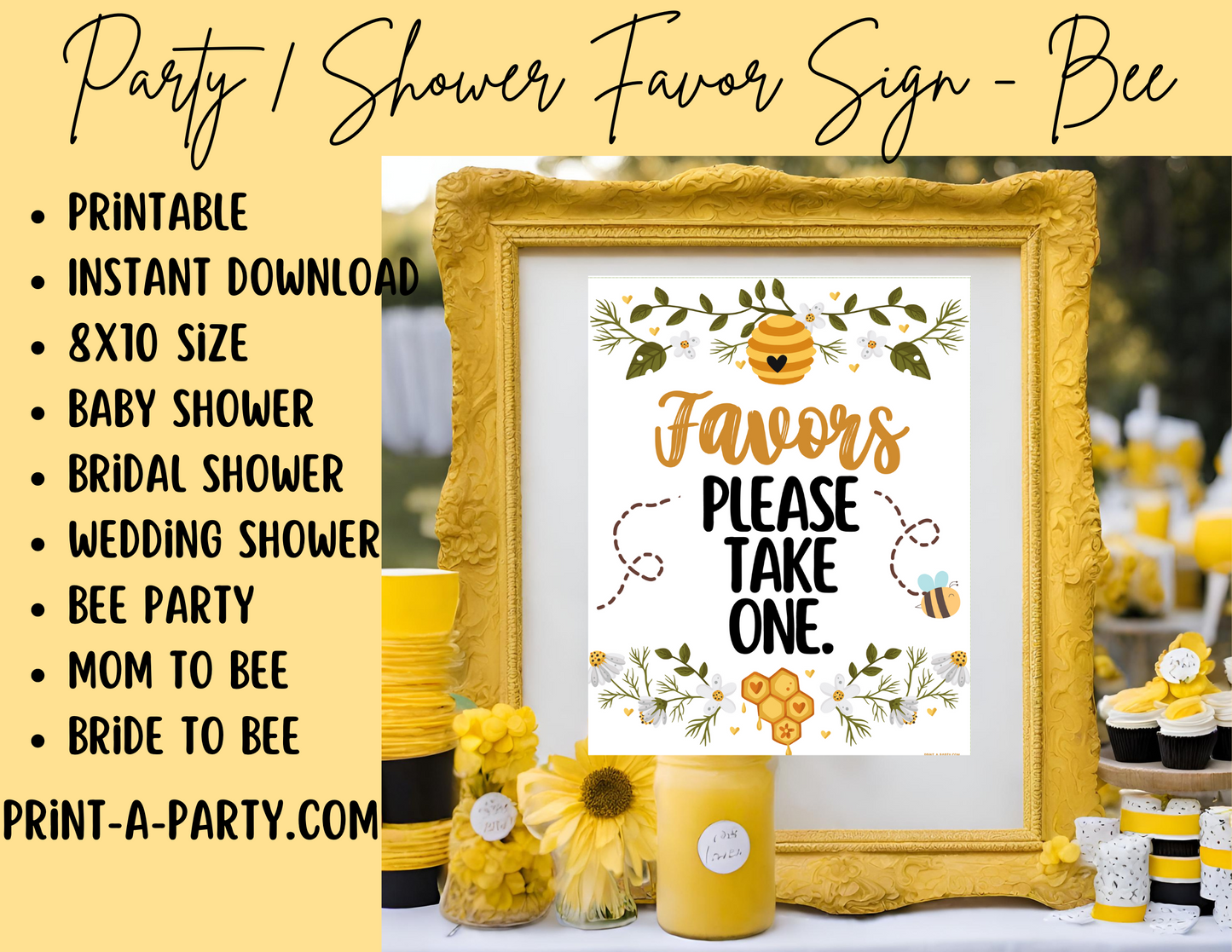 FAVORS SIGN - BEE THEME | Party Favors | Baby Shower Favors | Bridal or Wedding Shower Favor | Favors Please take one | Sweet As Can Bee | Bride to Bee | Mom to Bee