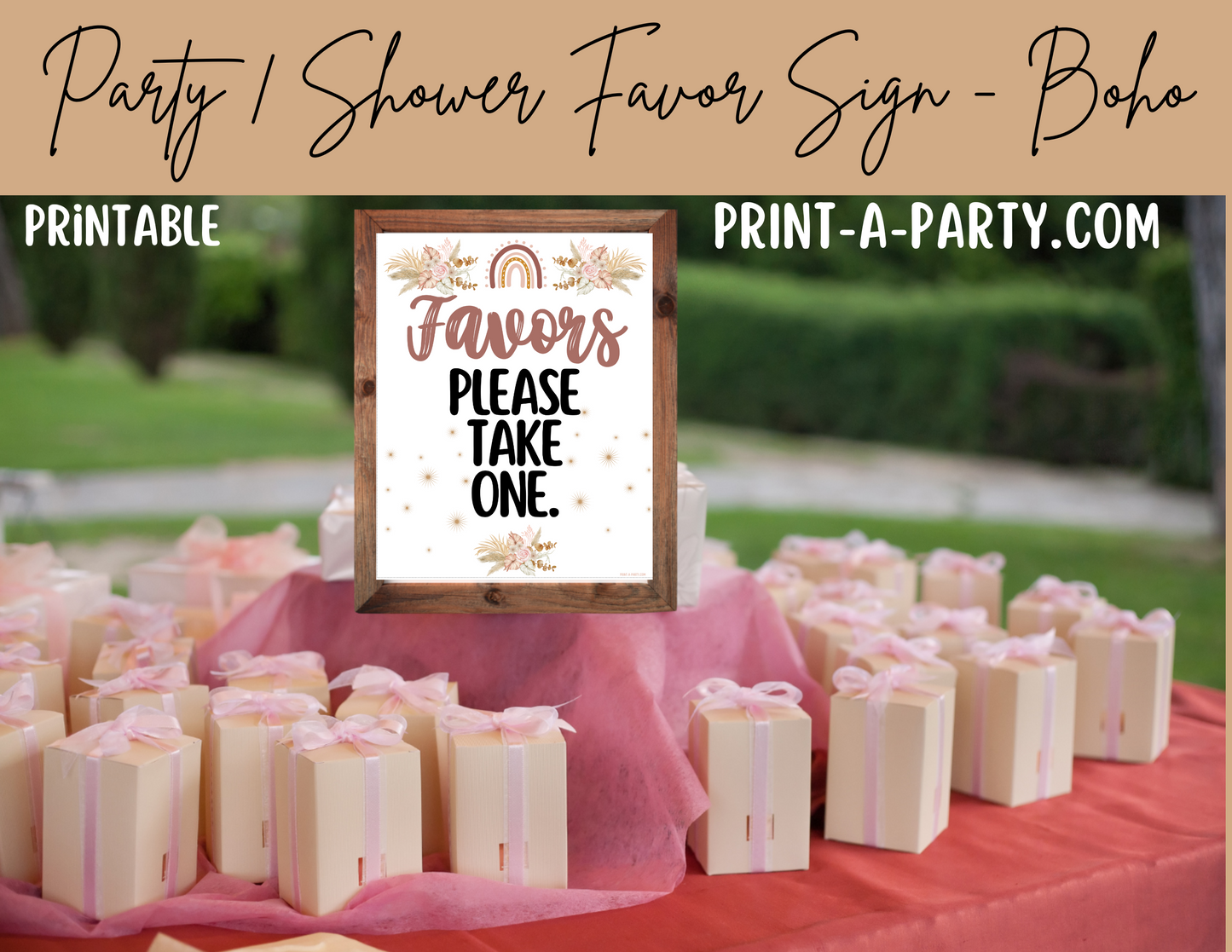 FAVORS SIGN - BOHO THEME | Boho Party Favors | Boho Baby Shower Favors | Boho Bridal or Wedding Shower Favor | Favors Please take one