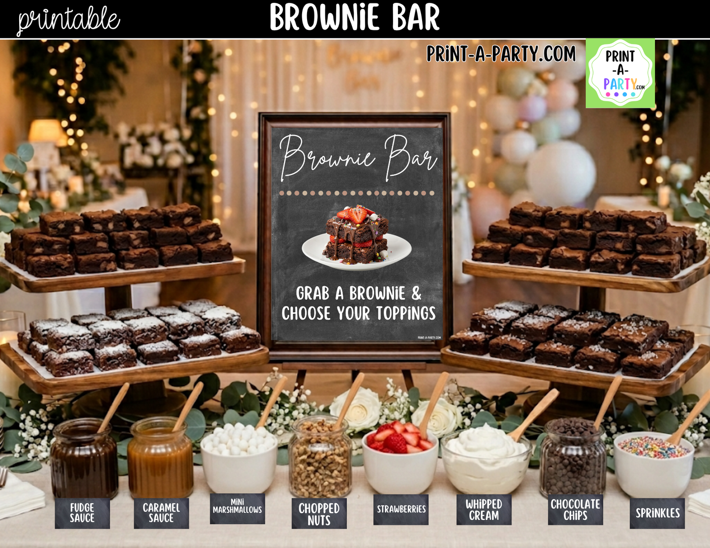 Brownie Bar Printable Sign (8x10) & Topping Tent Cards – Perfect for Parties, Showers and Events